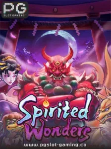 เกมฮอต จากค่าย PG SLOT เกม Spirited Wonders แตกหนัก แจกจริง ไม่ล๊อคยูส